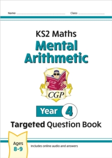 New KS2 Maths Year 4 Mental Arithmetic Targeted Question Book (incl. Online Answers & Audio Tests)