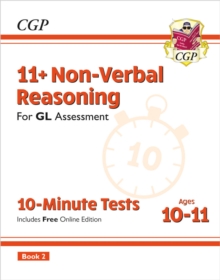 11+ GL 10-Minute Tests: Non-Verbal Reasoning - Ages 10-11 Book 2 (with Online Edition)