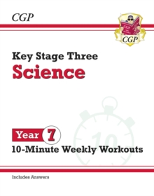 New KS3 Year 7 Science 10-Minute Weekly Workouts (includes answers)