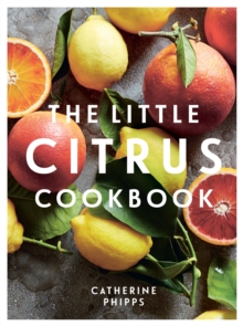 The Little Citrus Cookbook