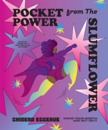 Pocket Power from The Slumflower : Know Your Worth and Act On It