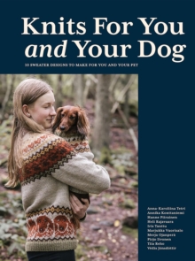 Quadrille Publishing Ltd Knits For You And Your Dog , 10 Sweater Designs To Make For You And Your Pet
