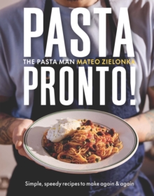 Quadrille Pasta Pronto , Simple, Speedy Recipes To Make Again & Again