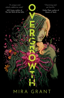 Overgrowth : A modern First Contact story perfect for our times
