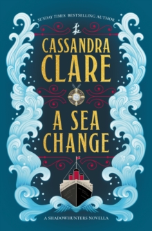 A Sea Change : A Shadowhunters novella
