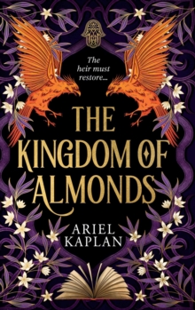 The Kingdom of Almonds : Volume 3