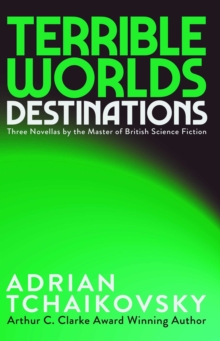 Terrible Worlds: Destinations