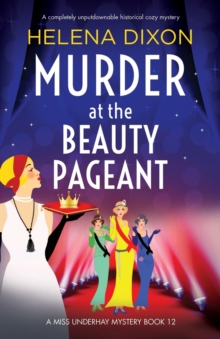 Murder at the Beauty Pageant : A completely unputdownable historical cozy mystery