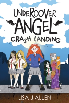 Undercover Angel: Crash Landing