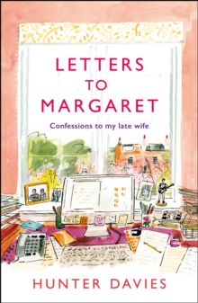 Letters to Margaret : Confessions to my Late Wife