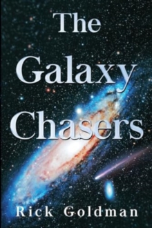 The Galaxy Chasers