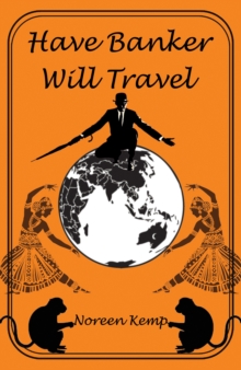 Have Banker Will Travel