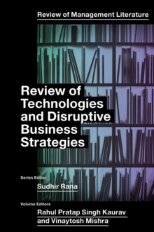 Review of Technologies and Disruptive Business Strategies