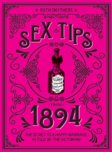 Sex Tips from 1894 : The Secret to a Happy Marriage, as Told by the Victorians