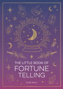 The Little Book of Fortune Telling : An Introduction to the Art of Divination