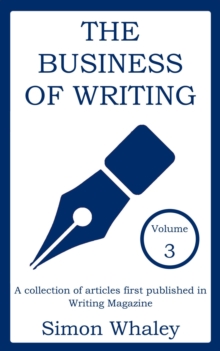 Business of Writing: Volume 3