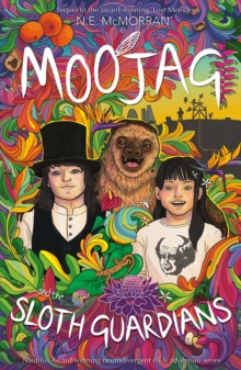 MOOJAG and the SLOTH GUARDIANS