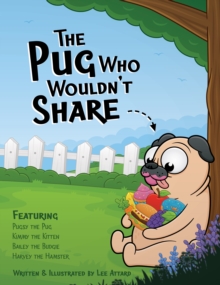 The Pug Who Wouldn't Share