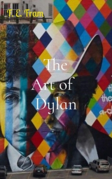 The Art of         Dylan