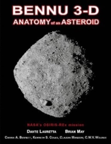 Bennu 3-D : Anatomy of an Asteroid