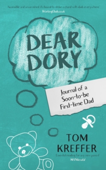 Dear Dory: Journal of a Soon-to-be First-time Dad