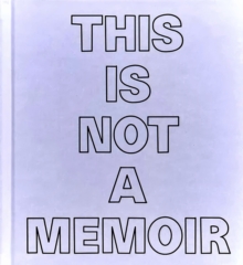 This Is Not a Memoir