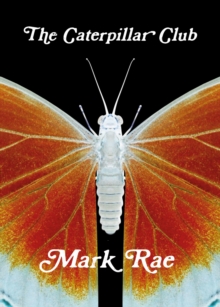 Caterpillar Club : The Radcliffe Trilogy, #3