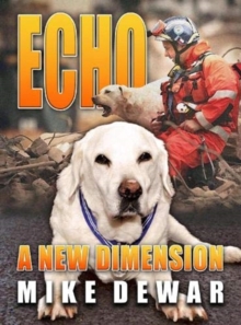 Echo : A New Dimension