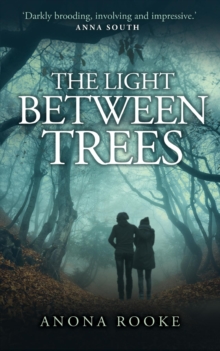 The Light Between Trees