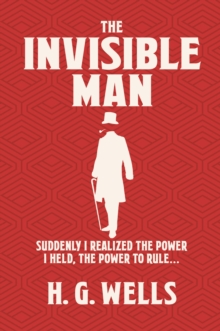 The Invisible Man, Hardback Book The Invisible Man, Hardback Book