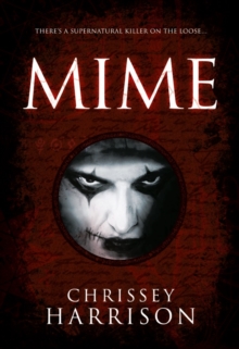 Mime : A Supernatural Thriller