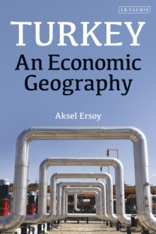 Turkey : An Economic Geography