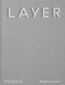 LAYER : Benjamin Hubert