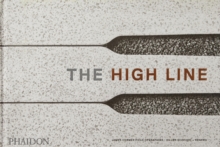 The High Line, Hardback Book The High Line, Hardback Book