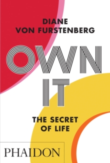 Own It : The Secret to Life