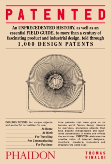 Patented : 1,000 Design Patents, Hardback Book Patented : 1,000 Design Patents, Hardback Book