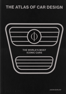 The Atlas of Car Design : The World's Most Iconic Cars (Onyx Edition)