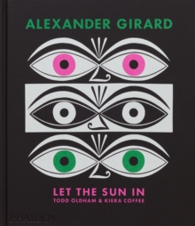 Alexander Girard : Let the Sun In