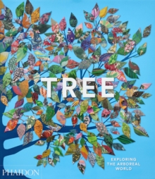 Tree : Exploring the Arboreal World