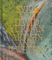 Sybil and David Yurman : Artists and Jewelers