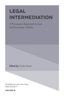 Legal Intermediation : A Processual Approach to Law and Economic Activity