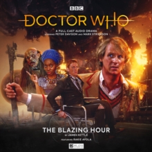 Doctor Who: The Monthly Adventures #274 The Blazing Hour