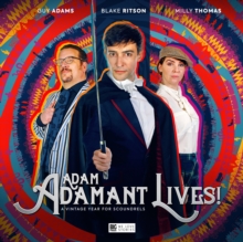 Adam Adamant Lives! Volume 1 : A Vintage Year for Scoundrels