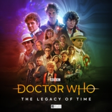 Doctor Who: The Legacy of Time - Standard Edition, CD-Audio Book Doctor Who: The Legacy of Time - Standard Edition, CD-Audio Book