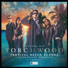 Torchwood #37 Tropical Beach Sounds and Other Relaxing Seascapes #4