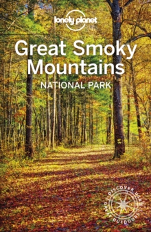 Lonely Planet Great Smoky Mountains National Park