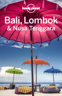 Lonely Planet Bali, Lombok & Nusa Tenggara