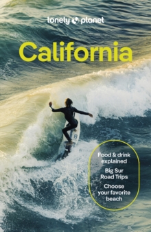 Lonely Planet California : Plan the Trip of a Lifetime | Detailed Itineraries & Maps | Insider Tips | Covers San Francisco, Marin County & Bay Area, Napa and more