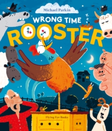Wrong Time Rooster