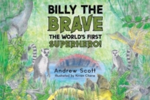 Billy The Brave - The World's First Superhero!